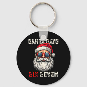 Santa säger sex sju rolig jul 67 meme jul nyckelring