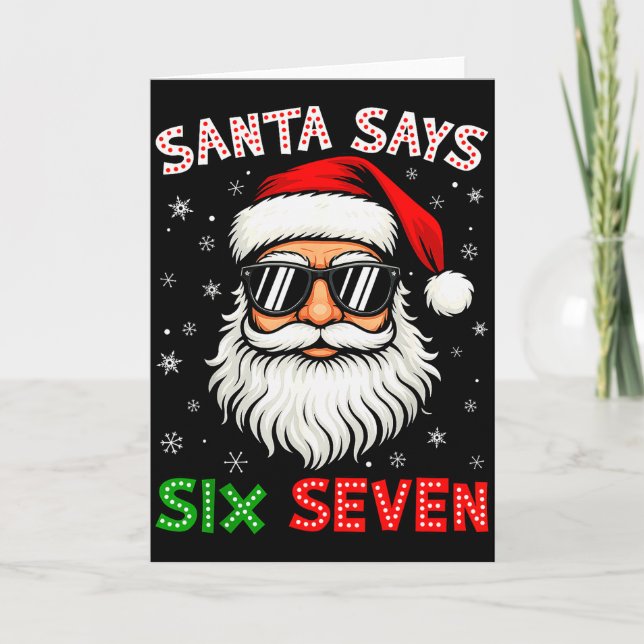 Santa säger Six Seven 6 7 Gen Z Alpha Meme Slang C Kort (Framsida)