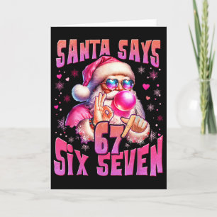 Santa säger Six Seven 6 7 Meme Santa Rosa Bubbla C Kort