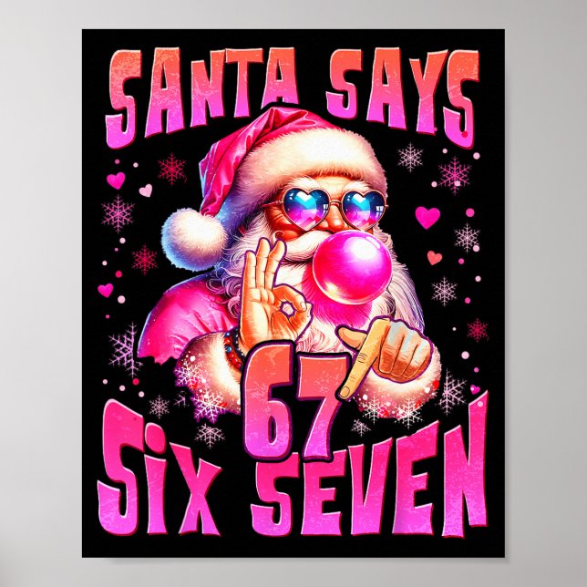 Santa säger Six Seven 6 7 Meme Santa Rosa Bubbla C Poster (Framsidan)