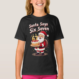 Santa säger Six Seven Meme – Rolig Santa som hålle T Shirt