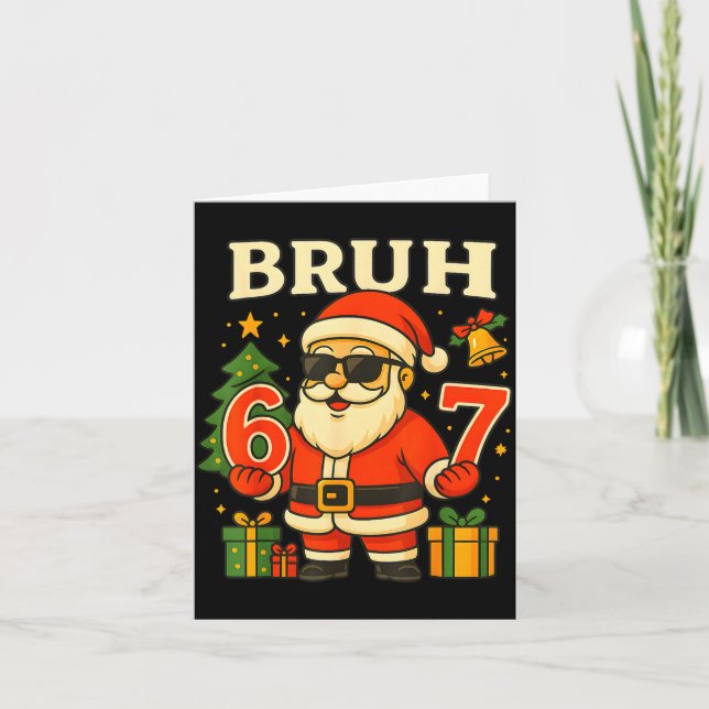 Santa Says 67 Bruh Santa Funny Pajamas 67 Meme Chr Kort (Framsida)