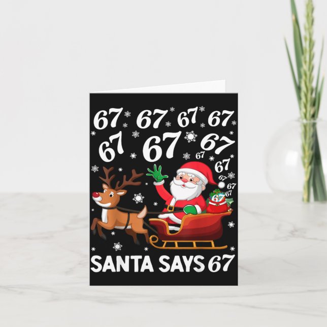 Santa Says 67 Funny Christmas Six Seven Meme Holid Kort (Framsida)