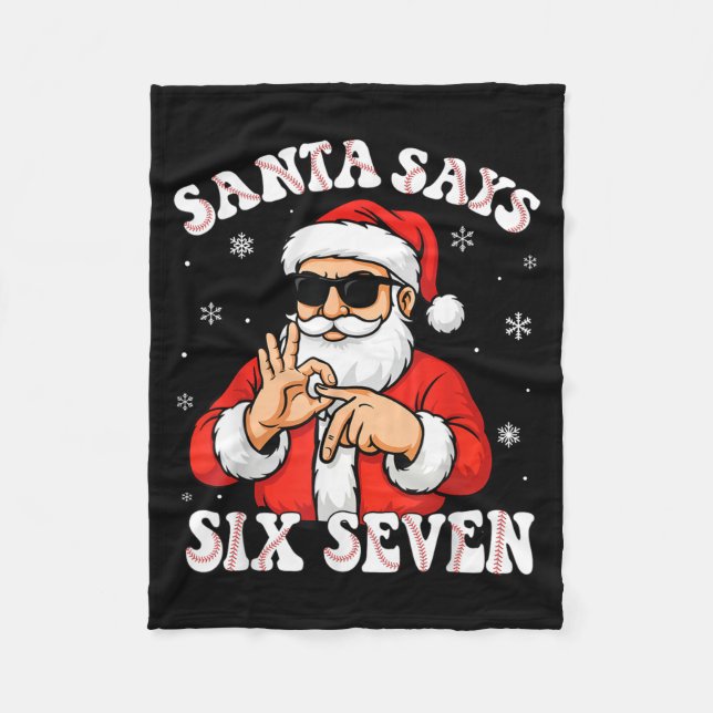 Santa Says 6 7 Six Seven Meme Baseball Number 67 G Fleecefilt (Framsidan)