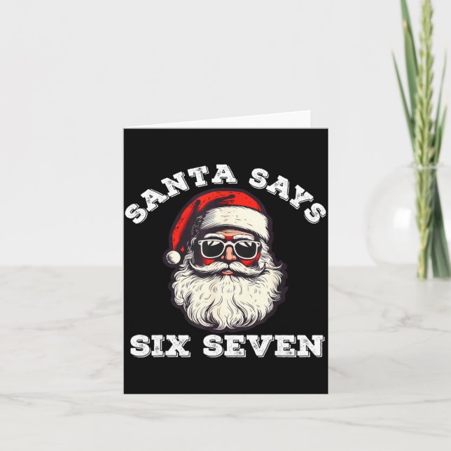 Santa Says Six Seven 67 Funny Christmas Gen Alpha  Kort (Framsida)