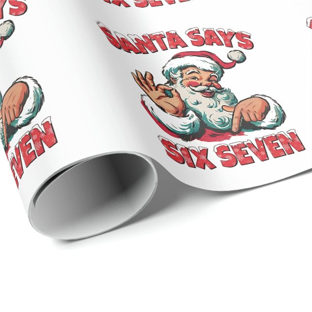 Santa Says Six Seven 6 7 Christmas Santa Claus  Presentpapper (Rullad Hörn)