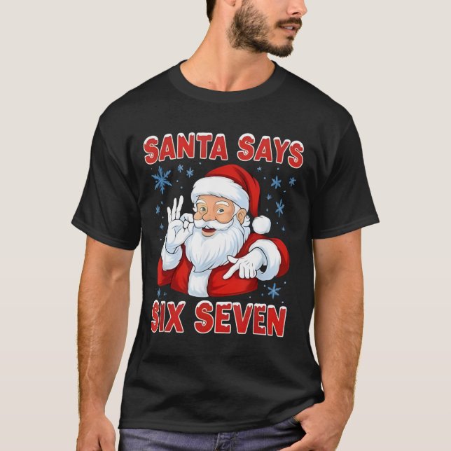 Santa Says Six Seven Funny Gen Z Christmas Gag Bra T Shirt (Framsida)