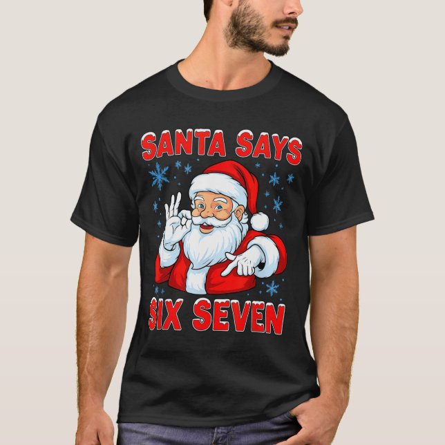 Santa Says Six Seven Funny Gen Z Christmas Gag Bra T Shirt (Framsida)