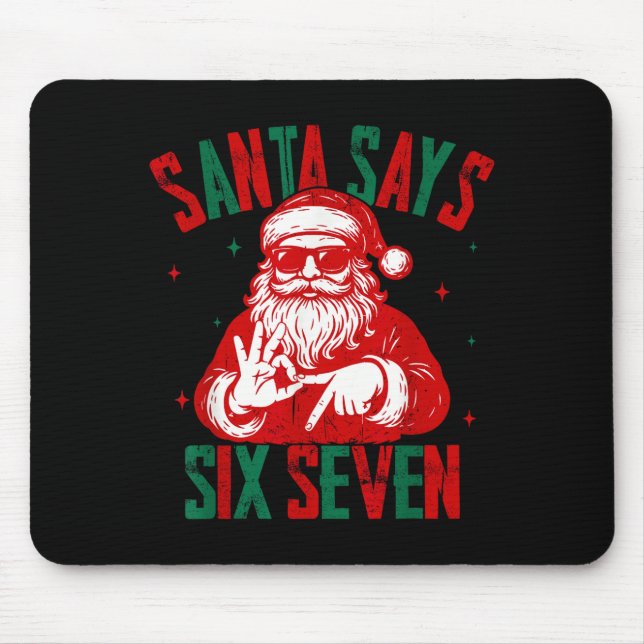 Santa Says Six Seven Funny Santa Saying 6 7 Christ Musmatta (Framsidan)