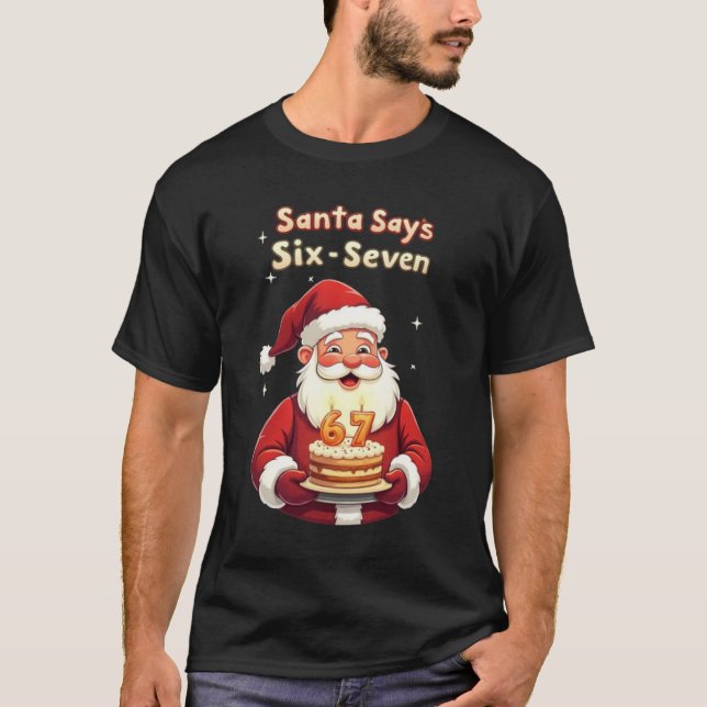 🎅Santa Says Six Seven Meme – Funny Santa Holding  T Shirt (Framsida)