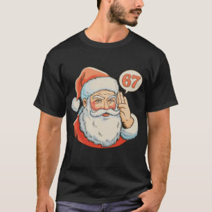 Santa Sex Sju 6 7 67 Jul Roligt Xmas Meme T Shirt