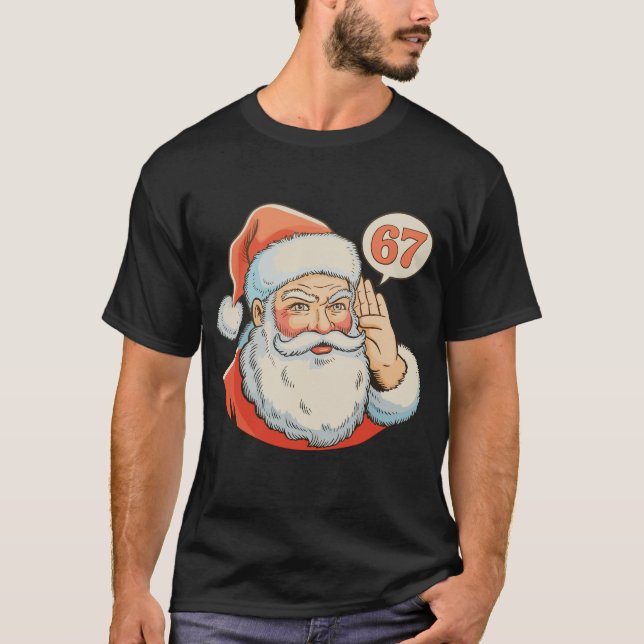Santa Six Seven 6 7 67 Christmas Funny Xmas Meme T Shirt (Framsida)