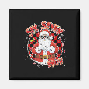 Santa Sjuk Sju Bruh 67 Sex Sju Meme Trendande P Magnet
