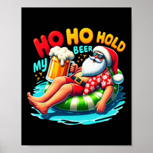 Santa Sjunger Ho Ho Håll Min Öl Jul I Juli Poster