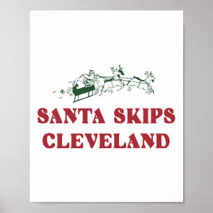 Santa Skips Cleveland Funny Santa Reindeer Julafto Poster