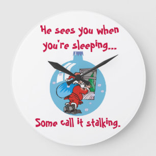 Santa Stalker Joke Stor Klocka