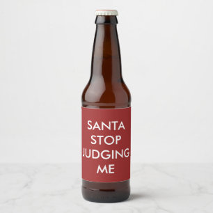 SANTA STOP DODGING ME Beer Label Red Ölflaska Etikett