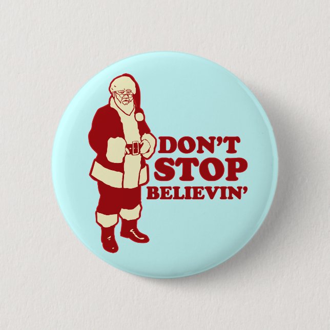 Santa, stoppa inte Believin! Knapp (Framsida)