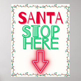 SANTA STOPPAR HÄR Julmuren Art Decor Poster