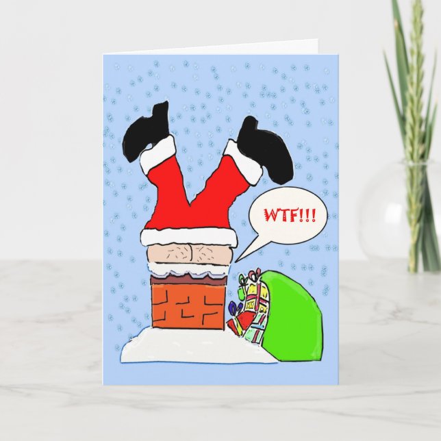 SANTA STUCK IN SKORSTEN WTF FUNNY CARD HELGKORT (Framsida)
