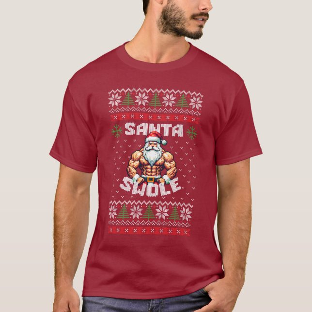Santa Swole Ugly jul Sweater T Shirt (Framsida)