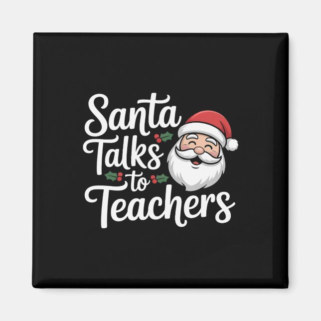 Santa Talar till lärarna jul Magnet (Framsidan)