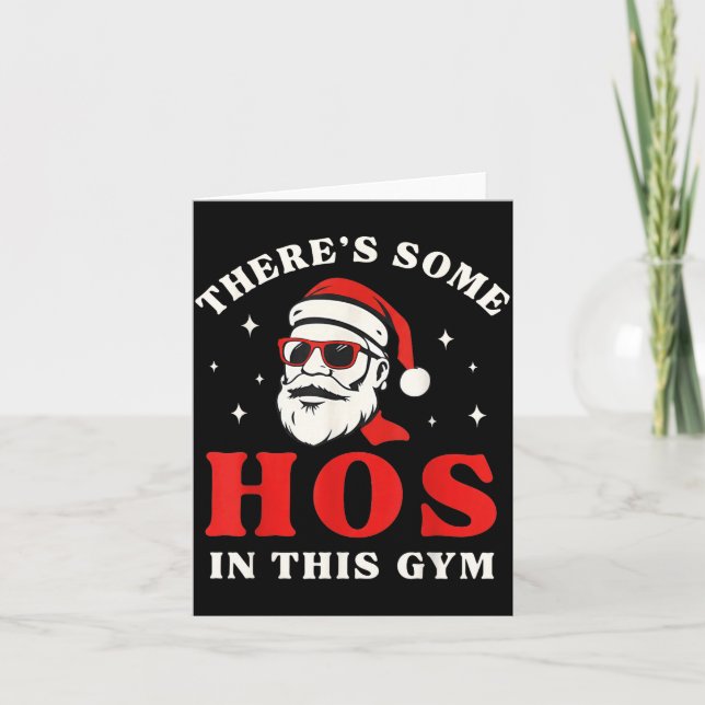 Santa There's Some Hos In This Gym  Kort (Framsida)