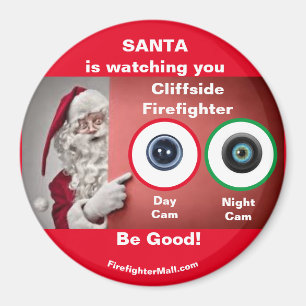 SANTA tittar på dig Cliffside Firefighter Magnet