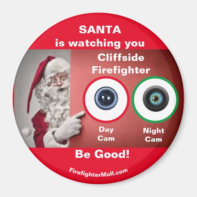 SANTA tittar på dig Cliffside Firefighter Magnet (Framsidan)