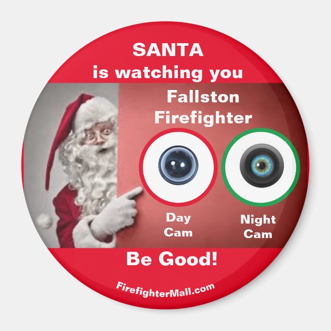 SANTA tittar på dig Fallston Firefighter Magnet (Framsidan)