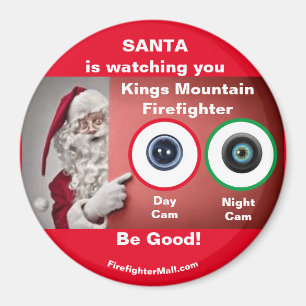 SANTA tittar på dig Kung Moutain Firefighter Magnet