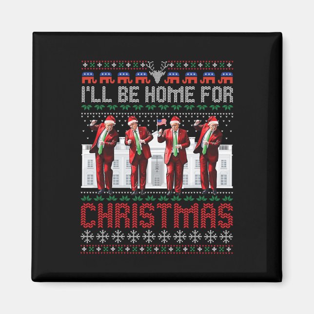 Santa Trump Dance jag kommer hem till jul Ugly Magnet (Framsidan)