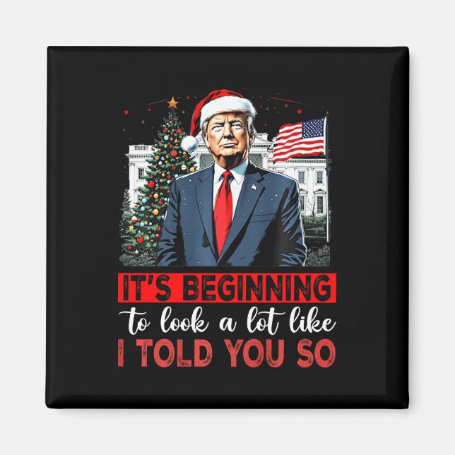 Santa Trump Det börjar se ut som jag... Magnet (Framsidan)