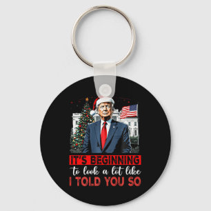 Santa Trump Det börjar se ut som jag... Nyckelring