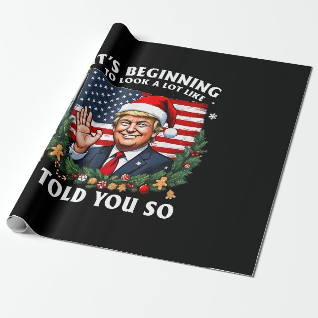 Santa Trump Det börjar se ut som jag... Presentpapper (Utrullad)