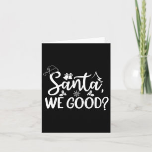 Santa We Bra Funny Naughy eller Nice List-jul Kort