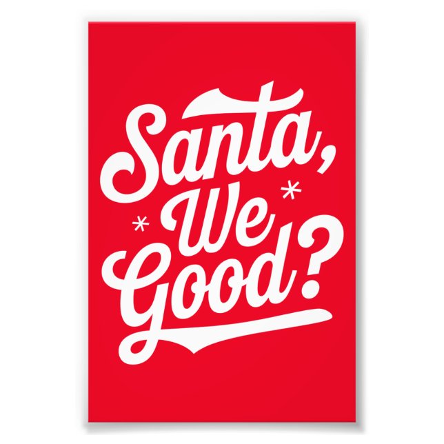 Santa We Bra? Julgåva till honom Fototryck (Framsidan)
