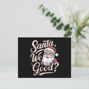Santa We Bra? Kids jul Funny Julafton Helg Vykort
