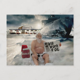 Santa Will Work for Oil Helg Vykort