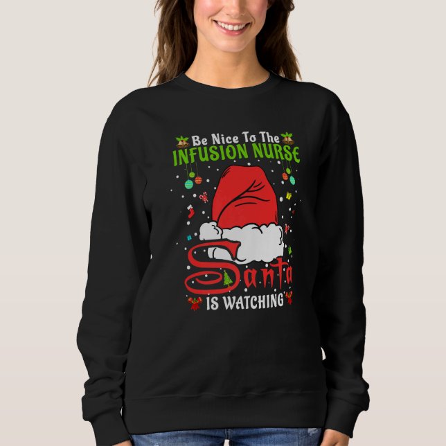 Santa Xmas Pajamas Be Nice To The Infusion Nurse C T Shirt (Framsida)
