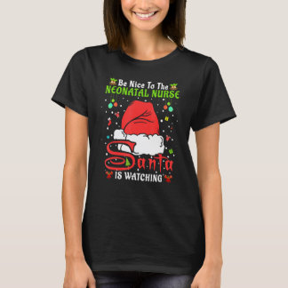 Santa Xmas Pyjamas Var Snäll Mot Den Neonatala Sju T Shirt