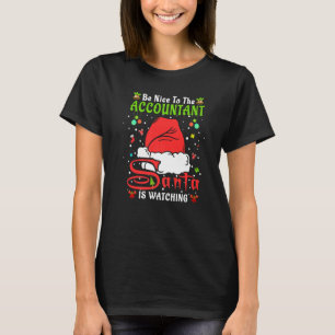 Santa Xmas Pyjamas Var Snäll Mot Redovisaren Chris T Shirt