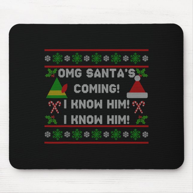 Santa's Coming! I Know Him! Ugly Christmas Sweater Musmatta (Framsidan)