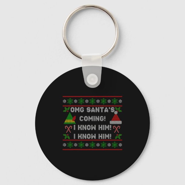 Santa's Coming! I Know Him! Ugly Christmas Sweater Nyckelring (Framsida)