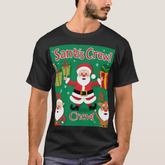 Santa's Crew! T Shirt