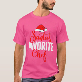 Santas favorfavoritChef Chef jul T Shirt