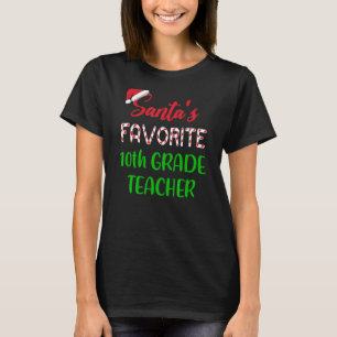 Santas Favorite 10:e Klass Lärare Chritsmas T Shirt