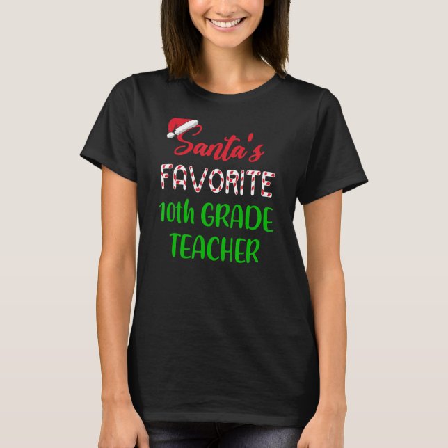 Santas Favorite 10:e Klass Lärare Chritsmas T Shirt (Framsida)