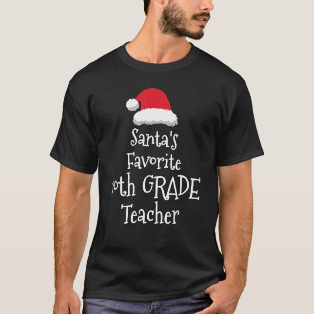 Santas Favorite 10th Grade Teacher   Christmas     T Shirt (Framsida)