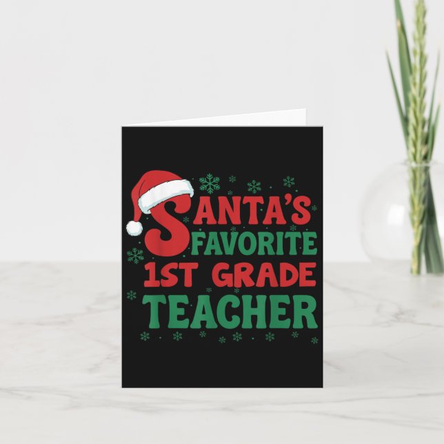Santa's Favorite 1st Grade Teacher Christmas Holid Kort (Framsida)